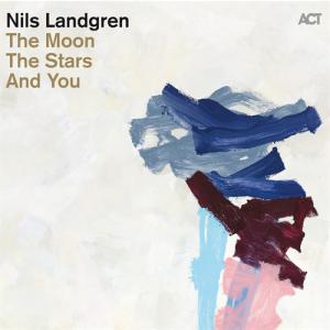 Nils Landgren The Moon ....